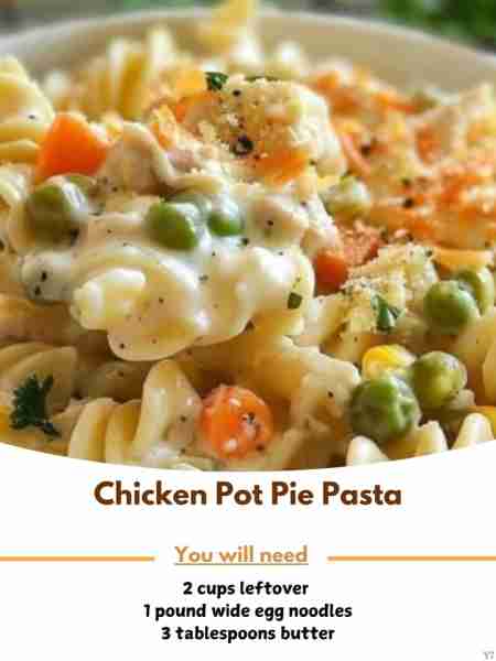 Chicken Pot Pie Pasta Homestyle Chicken Pot Pie Transformed into Creamy Pasta Ingredients - 2 cups...