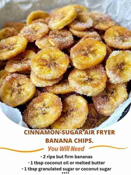 Cinnamon-Sugar Air Fryer Banana Chips. Enjoy a healthy and delicious snack that’s easy to make! Ingr...