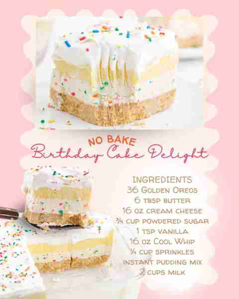 No Bake Birthday Cake Delight! Check the comments for full recipe Ingredients 14.3 ounces vanilla sa...