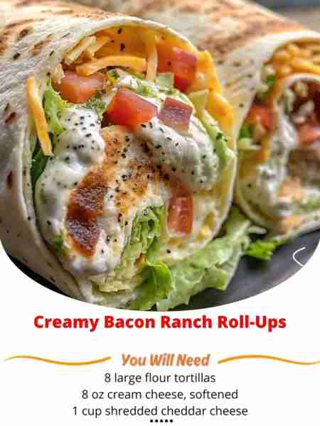 Creamy Bacon Ranch Roll-Ups Recipe Ingredients: For the Roll-Ups: 4 large flour tortillas (burrito-s...
