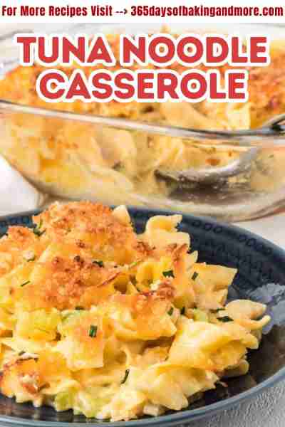 Tuna Noodle Casserole 😍 https://www.365daysofbakingandmore.com/day-43-tuna-noodle-casserole/