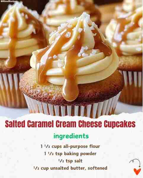 Salted Caramel Cream Cheese Cupcakes 🧁🍯✨ Ingredients: 1 1⁄2 cups all-purpose flour 🌾 1 1⁄2 tsp...