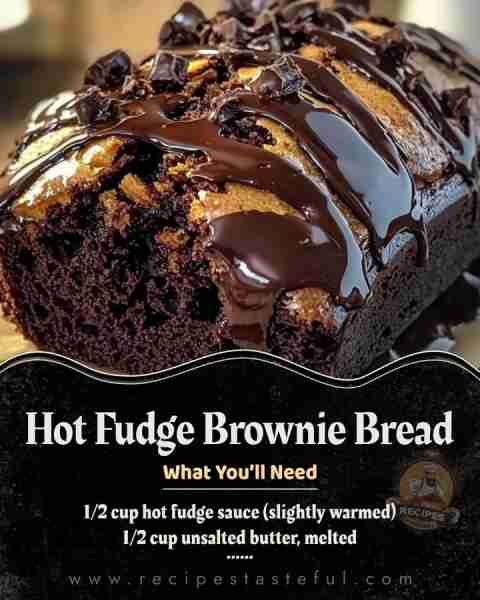 Hot Fudge Brownie Bread Ingredients: 1/2 cup unsalted butter, melted 1 cup sugar 2 eggs 1 tsp vanill...