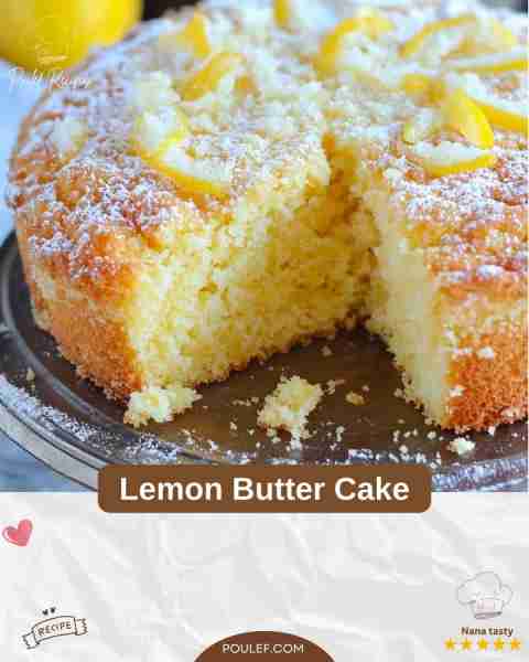 🍋🧈 Lemon Butter Cake 🧈🍋 A rich, buttery cake with a burst of fresh lemon flavor—perfectly moist...
