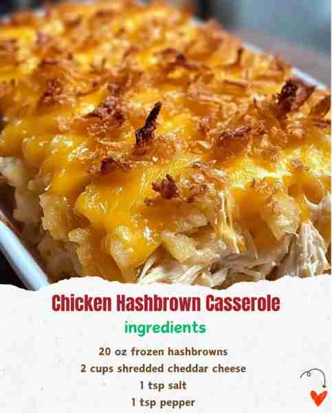 Chicken Hashbrown Casserole 🥘🧀🍗 Ingredients: 20 oz frozen hashbrowns 🥔 2 cups shredded cheddar...