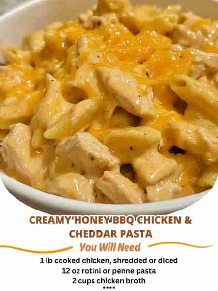 Creamy Honey BBQ Chicken & Cheddar Pasta Ingredients: 1 lb cooked chicken, shredded or diced 12 oz r...