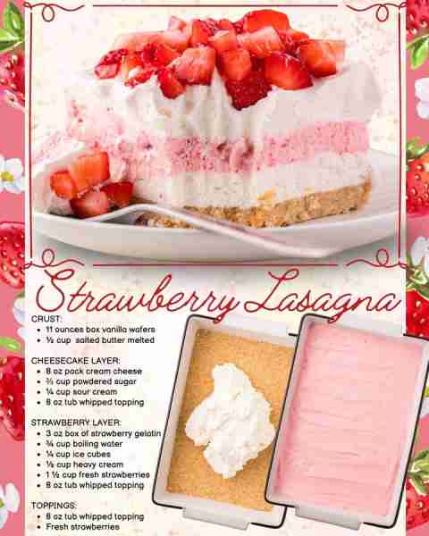 STRAWBERRY LASAGNA! Crust: 🍓 11 ounces box vanilla wafers 🍓 ½ cup salted butter melted Cheesecake...