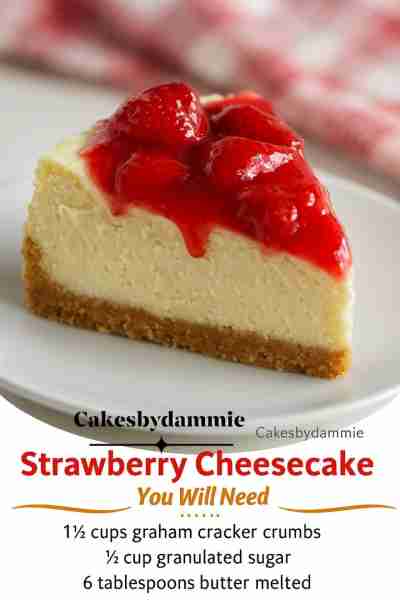 🍓🍓Strawberry Cheesecake 🎂 Ingredients: 2 cups graham cracker crumbs 1/2 cup melted butter 3 packs...