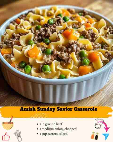 Amish Sunday Savior Casserole Ingredients: Main Ingredients: • 1 lb ground beef • 1 medium onion...