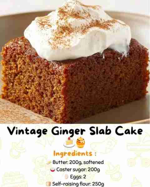 Vintage Ginger Slab Cake 🍰🍯 This Vintage Ginger Slab Cake is a wonderfully spiced, moist cake perf...