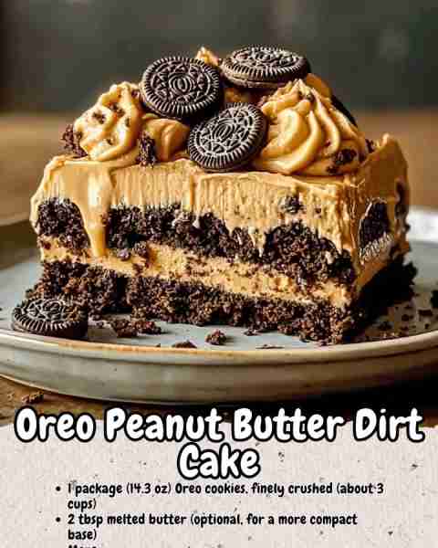 Oreo Peanut Butter Dirt Cake 🥜🍫 🛒 Ingredients: For the cookie "dirt" layer: - 1 package (14.3 oz...