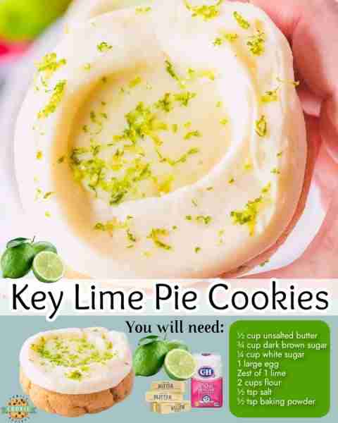 KEY LIME PIE COOKIES ~Ingredients~ ½ cup unsalted butter softened ¾ cup dark brown sugar ¼ cup white...