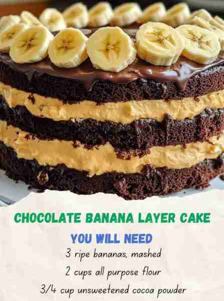Double Chocolate Banana Layer Cake Servings: 8-10 Calories: Approximately 400 per slice Ingredients...