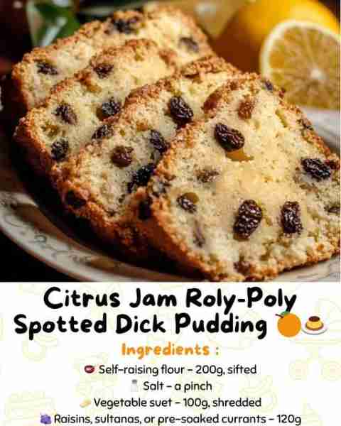 Citrus Jam Roly-Poly Spotted Dick Pudding 🍊🍮 A delightful fusion of two classic British puddings—S...