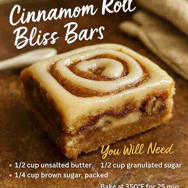 🍯 Cinnamon Roll Bliss Bars 🧁 You Will Need: 1/2 cup unsalted butter, softened 1/2 cup granulated s...