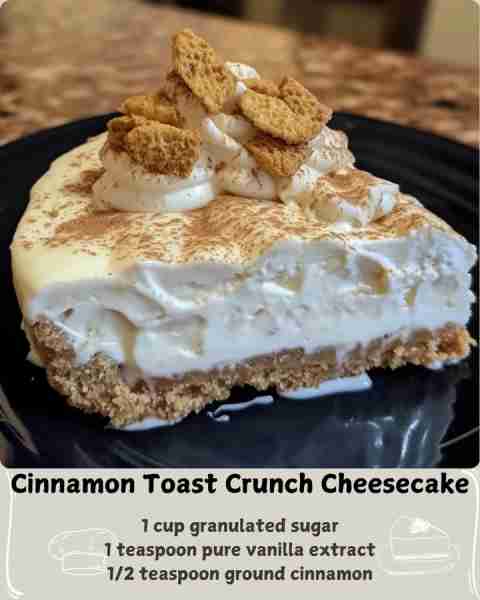 🍰 Cinnamon Toast Crunch Cheesecake 🍰 Ingredients: For the Crust: 2 cups crushed Cinnamon Toast Cru...