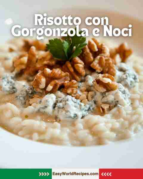 🇮🇹 Risotto con Gorgonzola e Noci (Gorgonzola Walnut Risotto) Creamy risotto with bold Gorgonzola and...