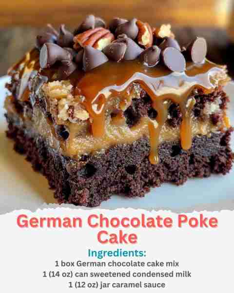 German Chocolate Poke Cake Ingredients: For the Cake: 1 box German chocolate cake mix (plus ingredie...