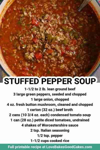 RECIPE - https://www.lovebakesgoodcakes.com/stuffed-pepper-soup/ Stuffed Pepper Soup combines ground...