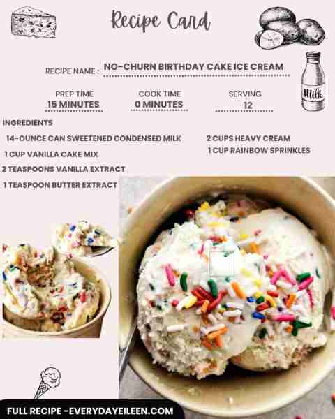 No-Churn Birthday Cake Ice Cream, 6-ingredients and just a few minutes prep for a refreshing and del...