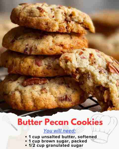 Butter Pecan Cookies 🍪😋 Ingredients: 1 cup unsalted butter, softened 1 cup brown sugar, packed 1/2...