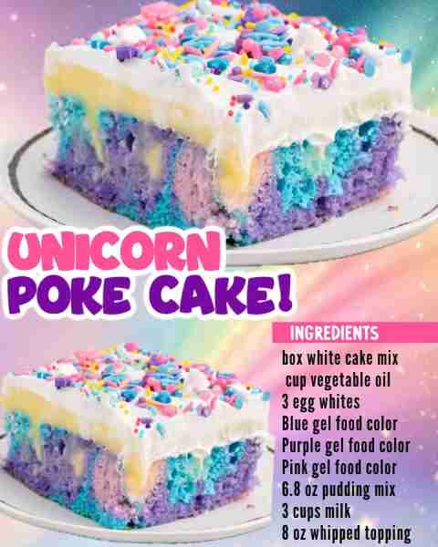 Super fun and yummy Unicorn Poke Cake! ingredients: box white cake mix cup vegetable oil 3 egg white...