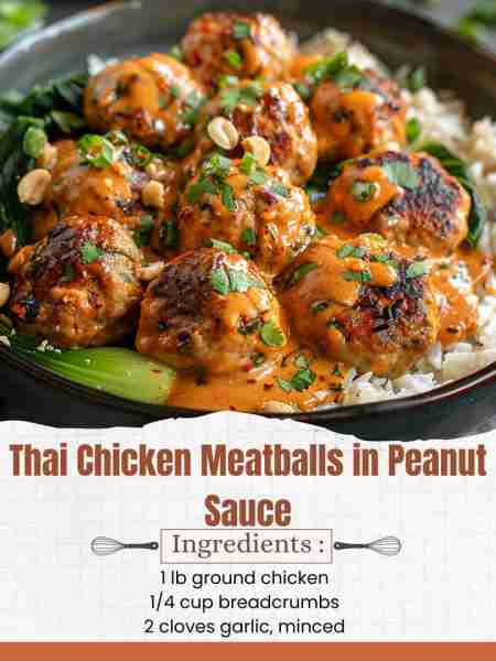 Thai Chicken Meatballs in Peanut Sauce Ingredients: For the meatballs: 1 lb ground chicken 1/4 cup b...