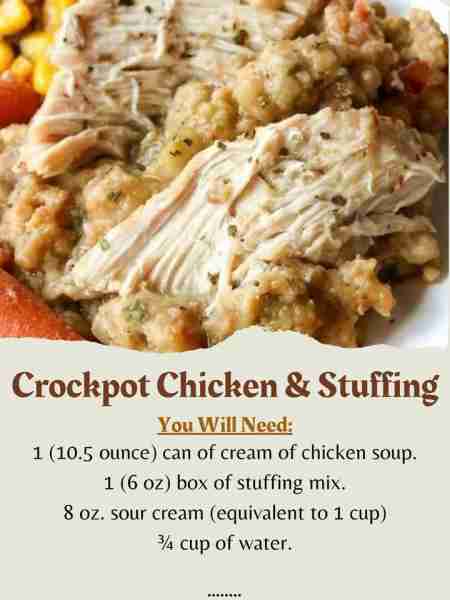 Crockpot Chicken & Stuffing Ingredients: 1 (10.5 ounce) can of cream of chicken soup. 1 (6 oz) box o...