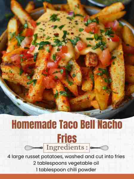 Homemade Taco Bell Nacho Fries Ingredients: For the Seasoned Fries: 4 large russet potatoes, washed...