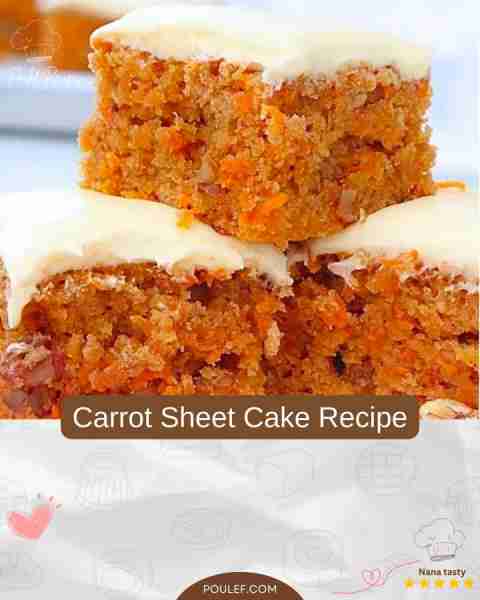 Carrot Sheet Cake Recipe Carrot Sheet Cake Ingredients: 2 cups (250g) all-purpose flour 2 tsp baking...