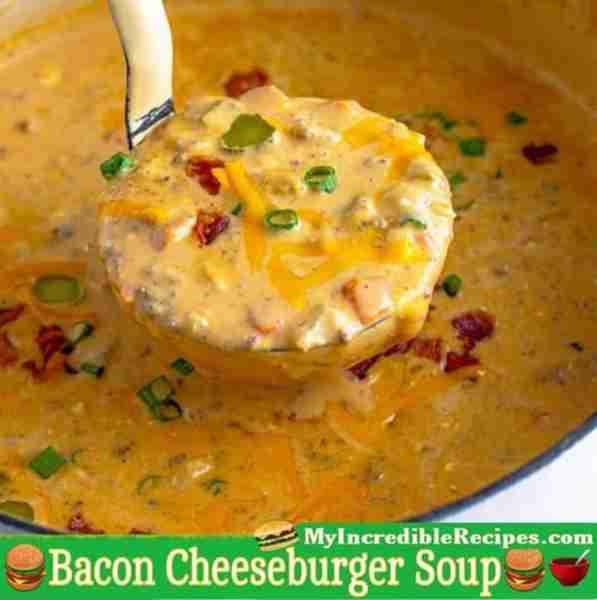 🍔 Incredible Bacon Cheeseburger Soup! 🍔🥣 The Ultimate Comfort Food. It combines all of the Flavor...