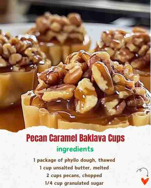 Pecan Caramel Baklava Cups 🍯🥮🌰 Ingredients: 1 package of phyllo dough, thawed 🥯 1 cup unsalted...