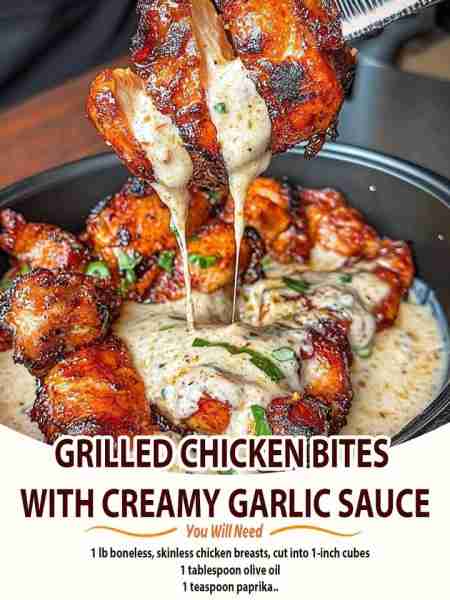 Grilled Chicken Bites with Creamy Garlic Sauce Ingredients: For the Chicken: 1 lb boneless, skinless...