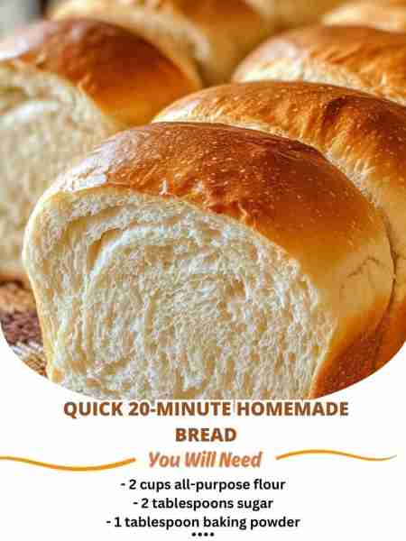 Quick 20-Minute Homemade Bread Ingredients: - 2 cups all-purpose flour - 2 tablespoons sugar - 1 tab...