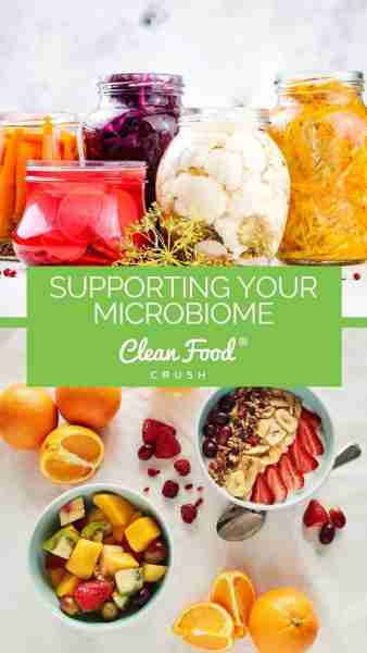 What is Your Microbiome, and How Can You Support It? https://cleanfoodcrush.com/your-healthy-microbi...