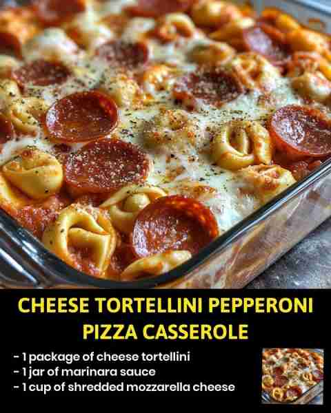 Cheese Tortellini Pepperoni Pizza Casserole Looking for a delicious and easy dinner idea that combin...