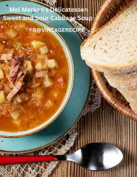 Mel Markon's was an old Southside Chicago delicatessen known to have the best cabbage soup this side...