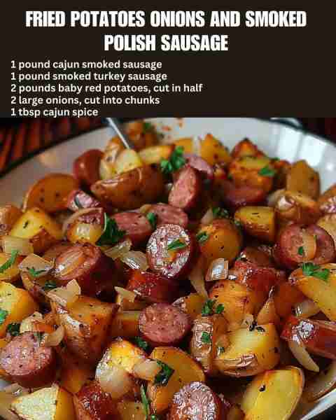 Fried Potatoes Onions And Smoked Polish Sausage 😋😍 Ingredients: 1 pound cajun smoked sausage 1 pou...