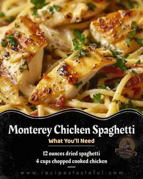 Monterey Chicken Spaghetti Cheesy Chicken Spaghetti Casserole with a Crunchy Topping Ingredients: 12...
