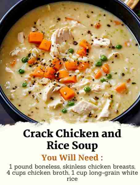 Crack Chicken and Rice Soup Ingredients: 1 pound boneless, skinless chicken breasts 1 teaspoon gar...
