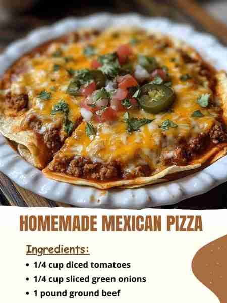 Homemade Mexican Pizza Ingredients 1/4 cup diced tomatoes 1/4 cup sliced green onions 1 pound ground...