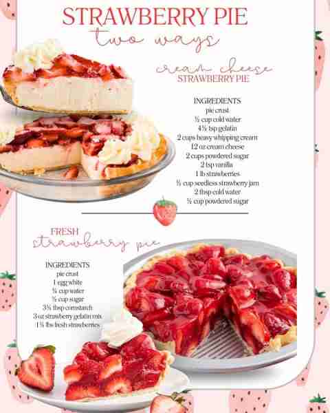 Strawberry Pie - Two Ways! cream cheese strawberry pie ingredients: Filling 1 store-bought pie crust...