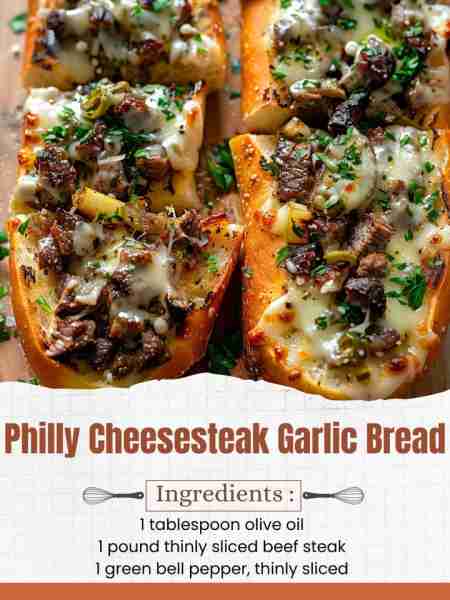 Philly Cheesesteak Garlic Bread Ingredients: 1 loaf French bread 1 tablespoon olive oil 1 pound thin...