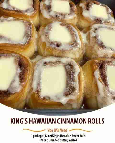 King's Hawaiian Cinnamon Rolls 1 package (12 oz) King's Hawaiian Sweet Rolls 1/4 cup unsalted butter...