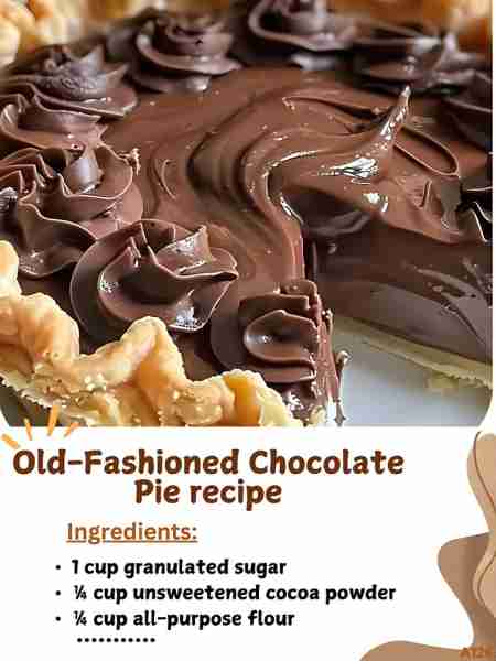 Old-Fashioned Chocolate Pie recipe Ingredients For the Pie Filling: 1 cup granulated sugar ¼ cup uns...