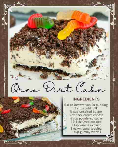 OREO DIRT CAKE! 6.8 oz instant vanilla pudding 3 cups cold milk ½ cup unsalted butter 8 oz pack crea...