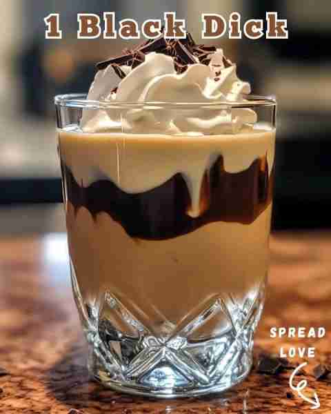 1 Black Dick Ingredients: 1 oz French Vanilla Vodka 1 oz Coffee Liqueur (e.g., Kahlúa) 1 oz Irish Cr...