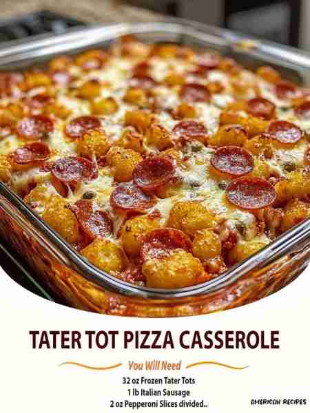 Pizza Tater Tot Casserole Ingredients 32 oz Frozen Tater Tots 1 lb Italian Sausage 2 oz Pepperoni Sl...
