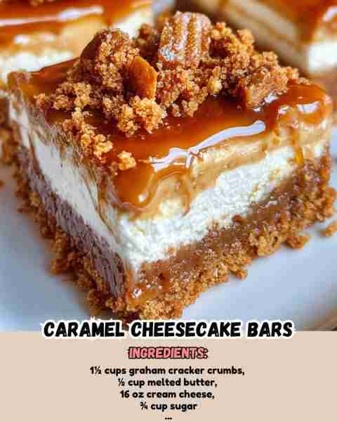 Caramel Cheesecake Bars ingredients - 1½ cups graham cracker crumbs - ½ cup melted butter - 16 oz...