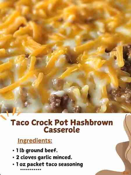 Taco Crock Pot Hashbrown Casserole Tender beef mixed with cheesy flavors atop crispy hashbrowns, all...